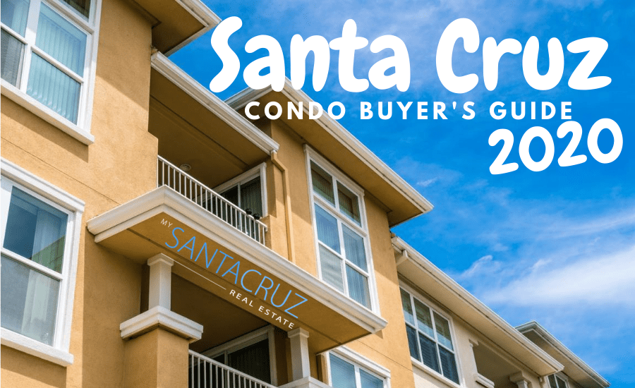 santa cruz condo buyer's guide for 2020