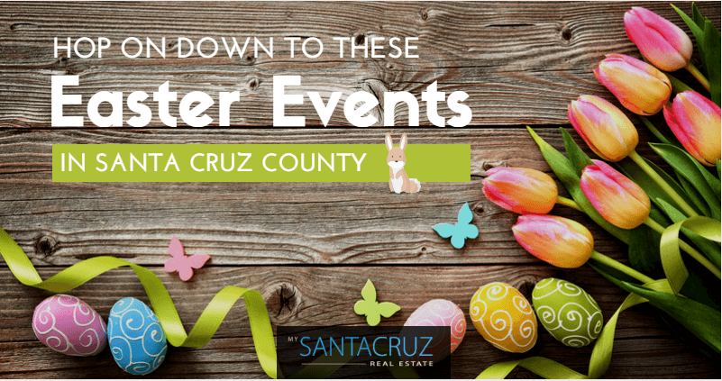 Easter Events in Santa Cruz County 2017