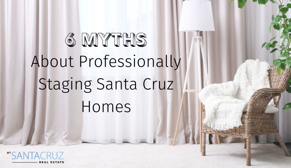 Staging your Santa Cruz Home