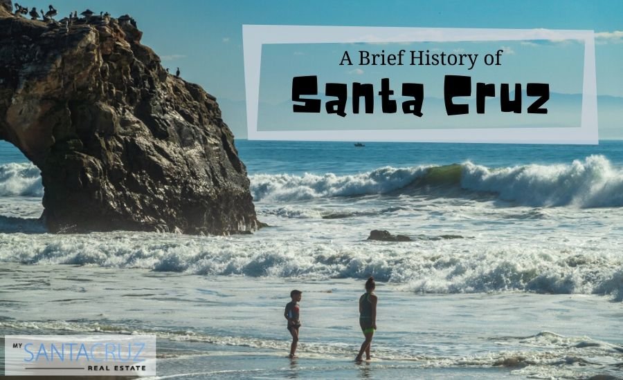 History of Santa Cruz