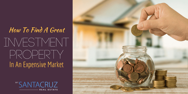 how to find an investment property in an expensive market
