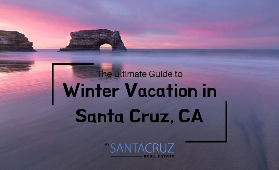 winter vacation in Santa Cruz, CA